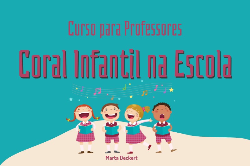 Oficina para Professores: Coral Infantil na Escola